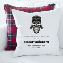 Lade das Bild in den Galerie-Viewer, Kissen mit Spruch &quot;Ich kenne die Frage nicht, aber Motorradfahren ist definitiv die Antwort&quot; | Biker Sprüche | lustige witzige Motorrad Zubehör Merchandise Geburtstagsgeschenk Zierkissen Dekokissen Geschenke Deko Trends 2024 2025 Männergeschenke
