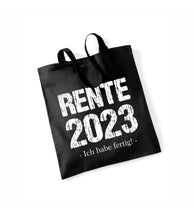 Lade das Bild in den Galerie-Viewer,  Baumwolltasche &quot;Rente 2023 - Ich habe fertig!&quot; Abschiedsgeschenk für Kollegen zum Renteneintritt lustig witzig Rentnersprüche rentner geschenke mann frau kollegin chef ausbilder meister bauleiter ruhestand renteneintritt pension firmenaustritt jubiläum 
