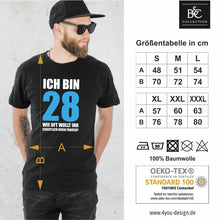 Lade das Bild in den Galerie-Viewer, T-Shirt &quot;Ich bin 28 - Wie oft wollt Ihr eigentlich noch fragen?&quot; - Geschenk zum 60. Geburtstag für Mann Männer Fun Shirts für Opa Rentner witzige Geschenke
