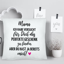 Lade das Bild in den Galerie-Viewer, Kissen &quot;Mama… das perfekte Geschenk&quot; Muttertagsgeschenk mit Spruch | Geschenkidee zum Muttertag  | Muttertagsgeschenk | Muttertag 2023 2024 2025 | Ideen zum 1. Muttertag | kleines Präsent für beste Mama | Mama Sprüche
