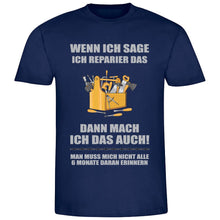 Lade das Bild in den Galerie-Viewer, lustiges T-Shirt für Handwerker 
