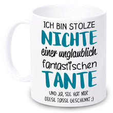 Lade das Bild in den Galerie-Viewer, Tasse &quot;Ich bin stolze Nichte einer unglaublich fantastischen Tante&quot; | kleines Mitbringsel | Geschenkidee | Weihnachtsgeschenk | mit Spruch | zum Nikolaus
