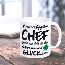 Lade das Bild in den Galerie-Viewer, Tasse &quot;Einen richtig guten Chef findet man nicht alle Tage&quot;  | Abschiedsgeschenk für Kollegen | Geschenkidee für beste Chefin | Tassen mit Spruch günstig witzig lustig Mitbringsel Wichtelgeschenk Ausbilder
