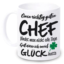 Lade das Bild in den Galerie-Viewer, Tasse &quot;Einen richtig guten Chef findet man nicht alle Tage&quot;  | Abschiedsgeschenk für Kollegen | Geschenkidee für beste Chefin | Tassen mit Spruch günstig witzig lustig Mitbringsel Wichtelgeschenk Ausbilder
