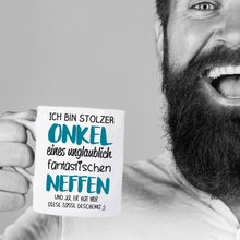 Lade das Bild in den Galerie-Viewer, Tasse &quot;Ich bin stolzer Onkel eines unglaublich fantastischen Neffen&quot; | Geschenkidee | originelles Geschenk
