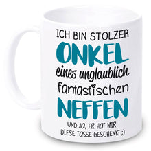 Lade das Bild in den Galerie-Viewer, Tasse &quot;Ich bin stolzer Onkel eines unglaublich fantastischen Neffen&quot; | Geschenkidee | originelles Geschenk
