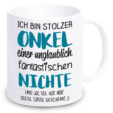 Lade das Bild in den Galerie-Viewer, Tasse &quot;Ich bin stolzer Onkel einer unglaublich fantastischen Nichte&quot; | Geschenkidee | originelles Geschenk
