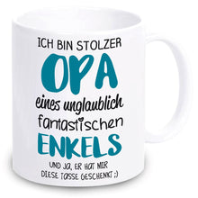 Lade das Bild in den Galerie-Viewer, Tasse &quot;Ich bin stolzer Opa eines unglaublich fantastischen Enkels&quot; | Geschenkidee für besten Opa der Welt | Weihnachtsgeschenk | zum Nikolaus | für Großeltern | Tassen mit Spruch günstig
