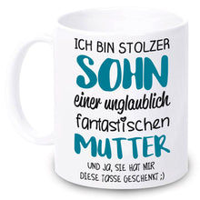 Lade das Bild in den Galerie-Viewer, Tasse &quot;Ich bin stolzer Sohn einer unglaublich fantastischen Mutter&quot;  | Muttertagsgeschenk | Muttertag 2023 2024 2025 | Geschenkidee für beste Mama Mutter Mum | zum Geburtstag | Nikolausgeschenk Weihnachtsgeschenk für Frauen | originelle Präsente Kaffeeliebhaber
